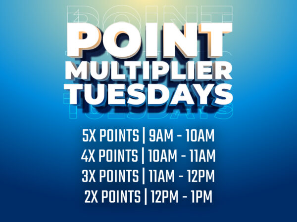 Point Multiplier Tuesdays